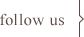 follow us